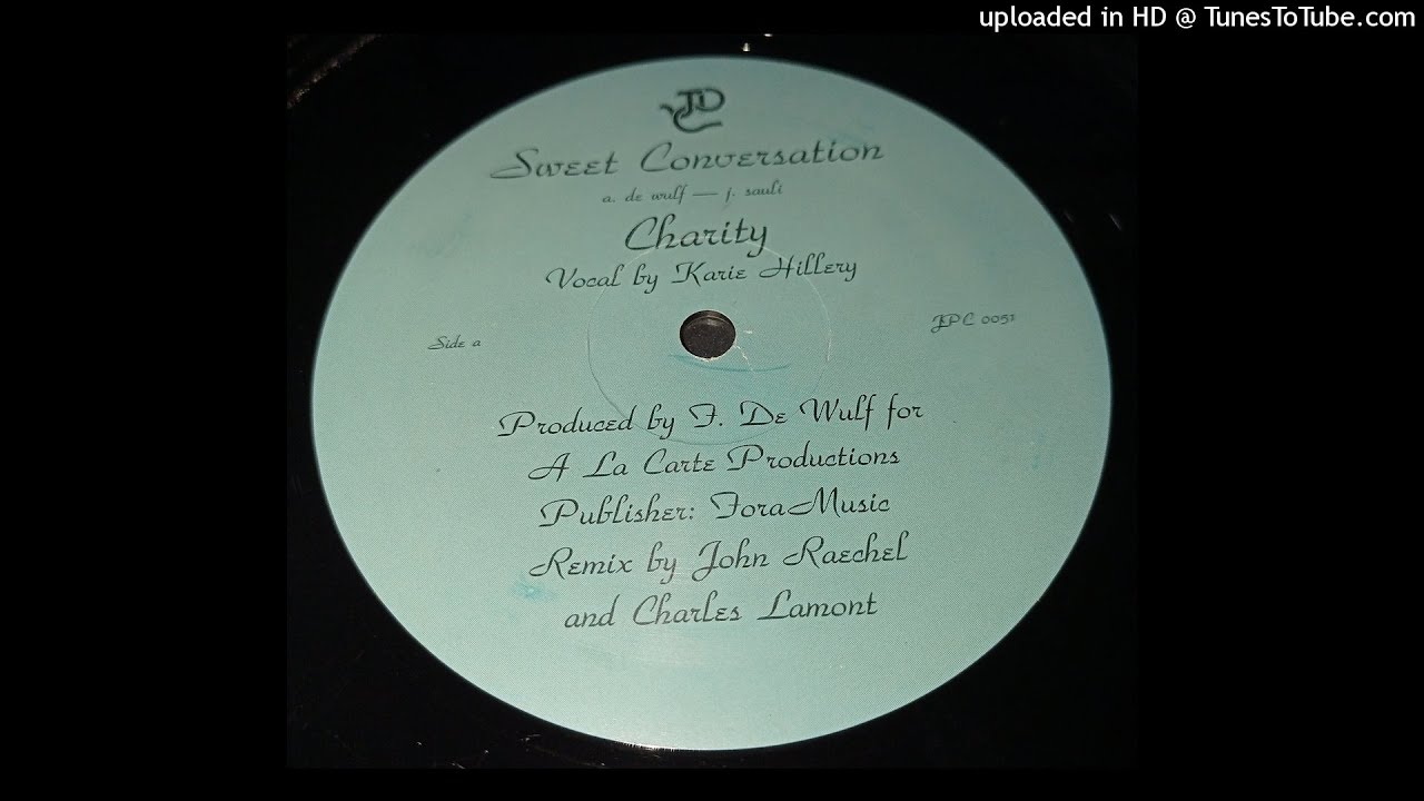 CHARITY - SWEET CONVERSATION (Stereo)