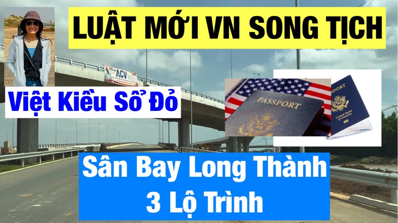 Luật Mới VN Song Tịch Sổ Đỏ|S&acirc;n Bay Long Th&agrave;nh 3 Lộ Tr&igrave;nh