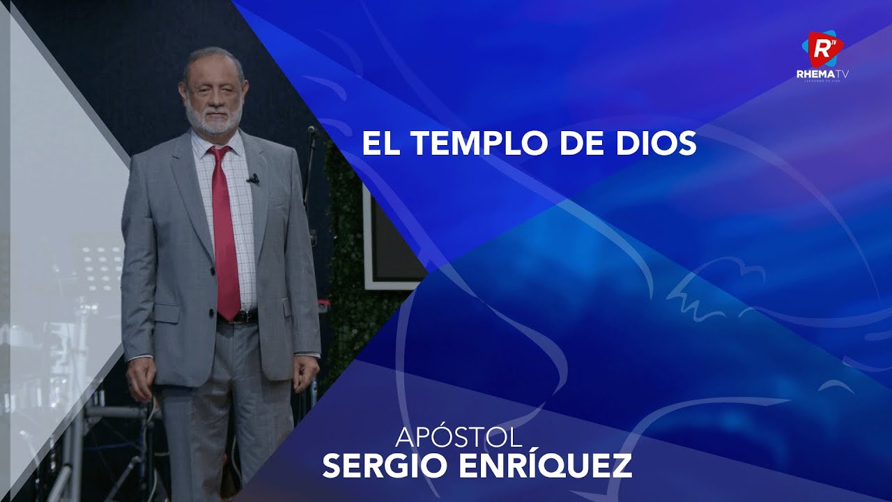 El Templo de Dios - Apóstol Sergio Enríquez - Domingo 1°. Servicio - Domingo 19/02/2023