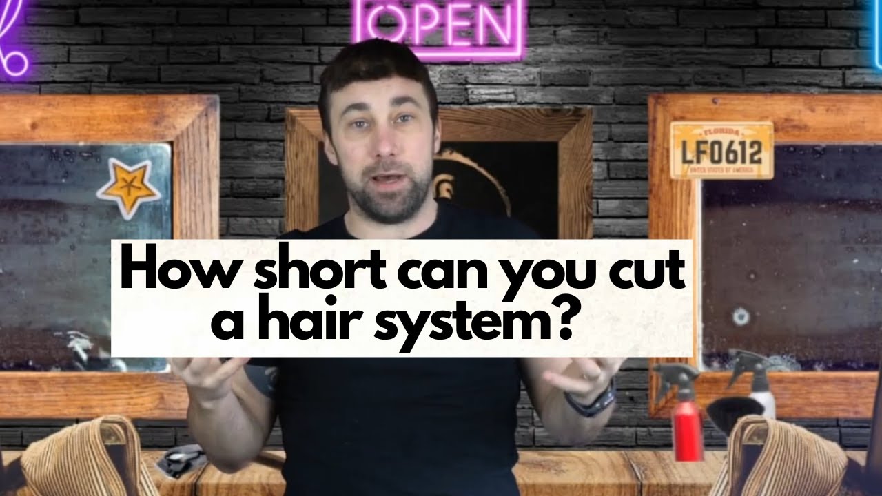 How short can you cut a hair system? | Using lavivid Helios