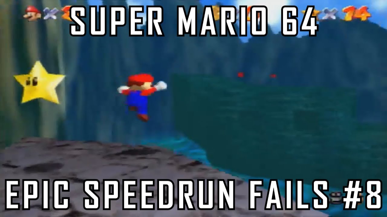 Epic Speedrun Fails #8 - Super Mario 64 Highlights