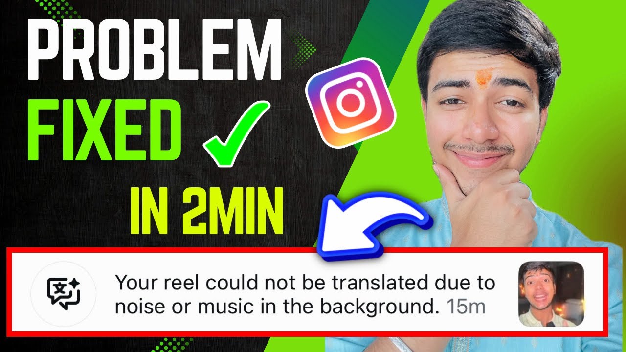 Your Reel Could Not be Translated due to Noise or Music in the Background - Problem Fixed |
