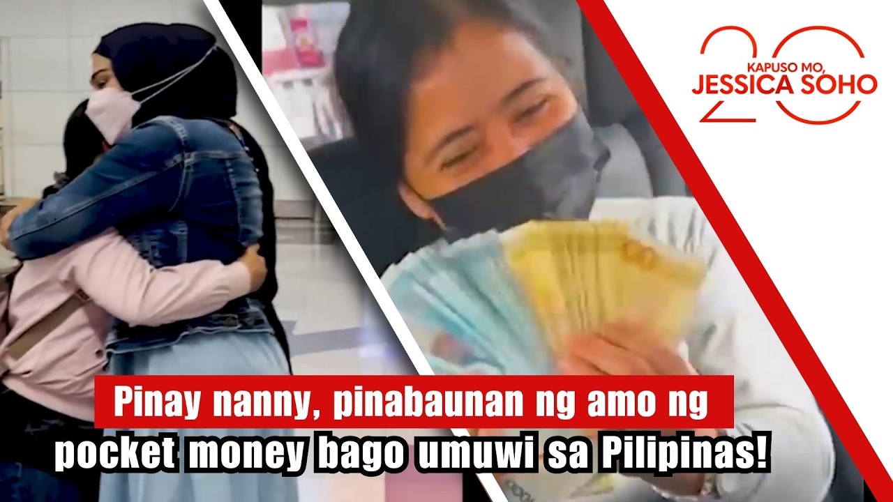 Pinay nanny, pinabaunan ng amo ng pocket money bago umuwi sa Pilipinas! | Kapuso Mo, Jessica Soho
