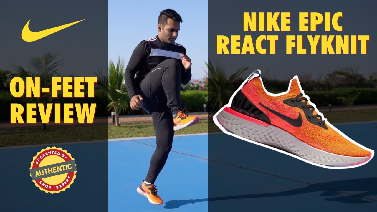 Nike Epic React Flyknit | Performance Review | Authentic Shoe Review after running 100 kms