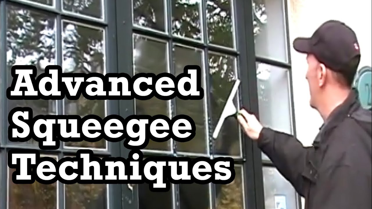 Several advanced window squeegee techniques