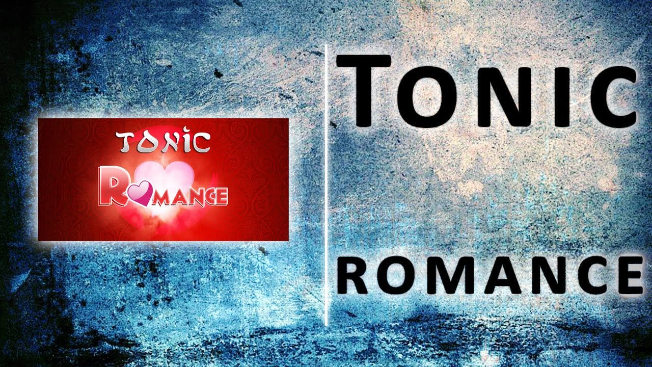 Recenzja: Tonic - Romance