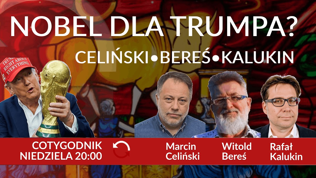 P&oacute;ł roku prezydentury Nawrockiego - Celiński - Bereś - Kalukin - Cotygodnik POWT&Oacute;RKA