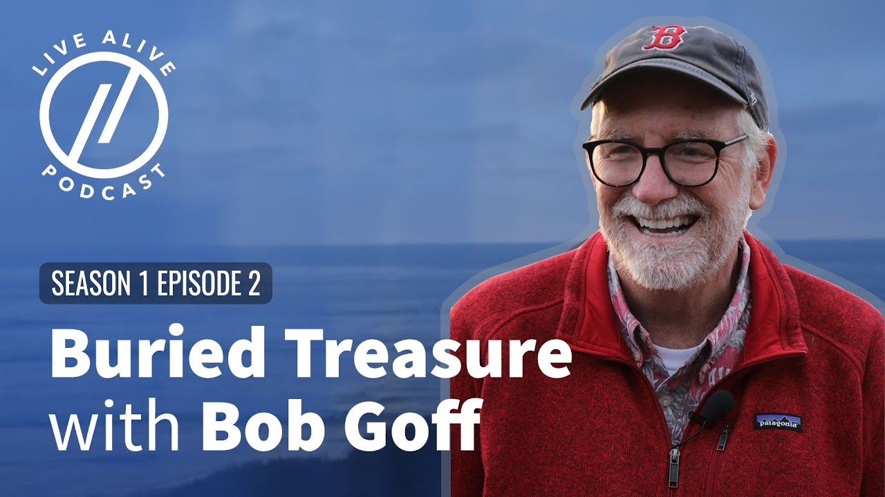Bob Goff - Buried Treasure