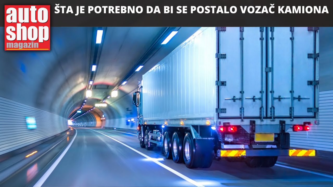 &Scaron;ta je potrebno da bi se postalo vozač kamiona u BiH ASM 1063