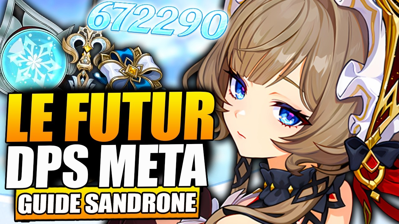 Guide Sandrone : Elle va rouler sur Snezhnaya ! Meilleure &eacute;quipe, arme, artefact ! Genshin Impact FR