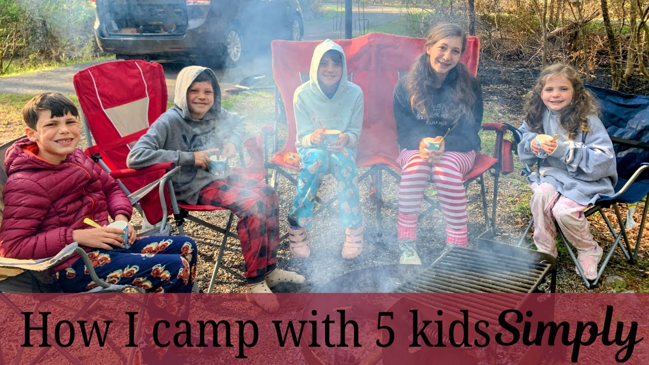 Camping With My Kids! Making Fantastic Memories! How I keep it simple, fun, relaxing and memorable.