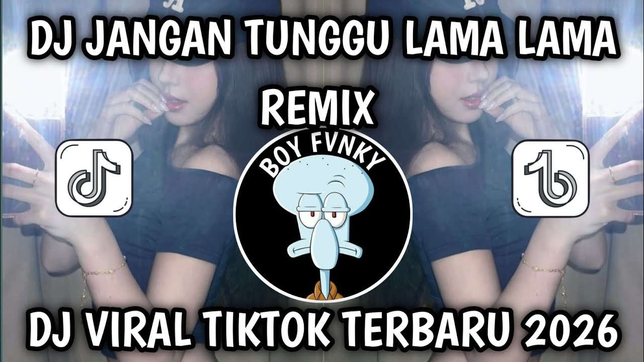 DJ JANGAN TUNGGU LAMA LAMA REMIX VIRAL FYP TIKTOK TERBARU 2025! Akbar Chalay