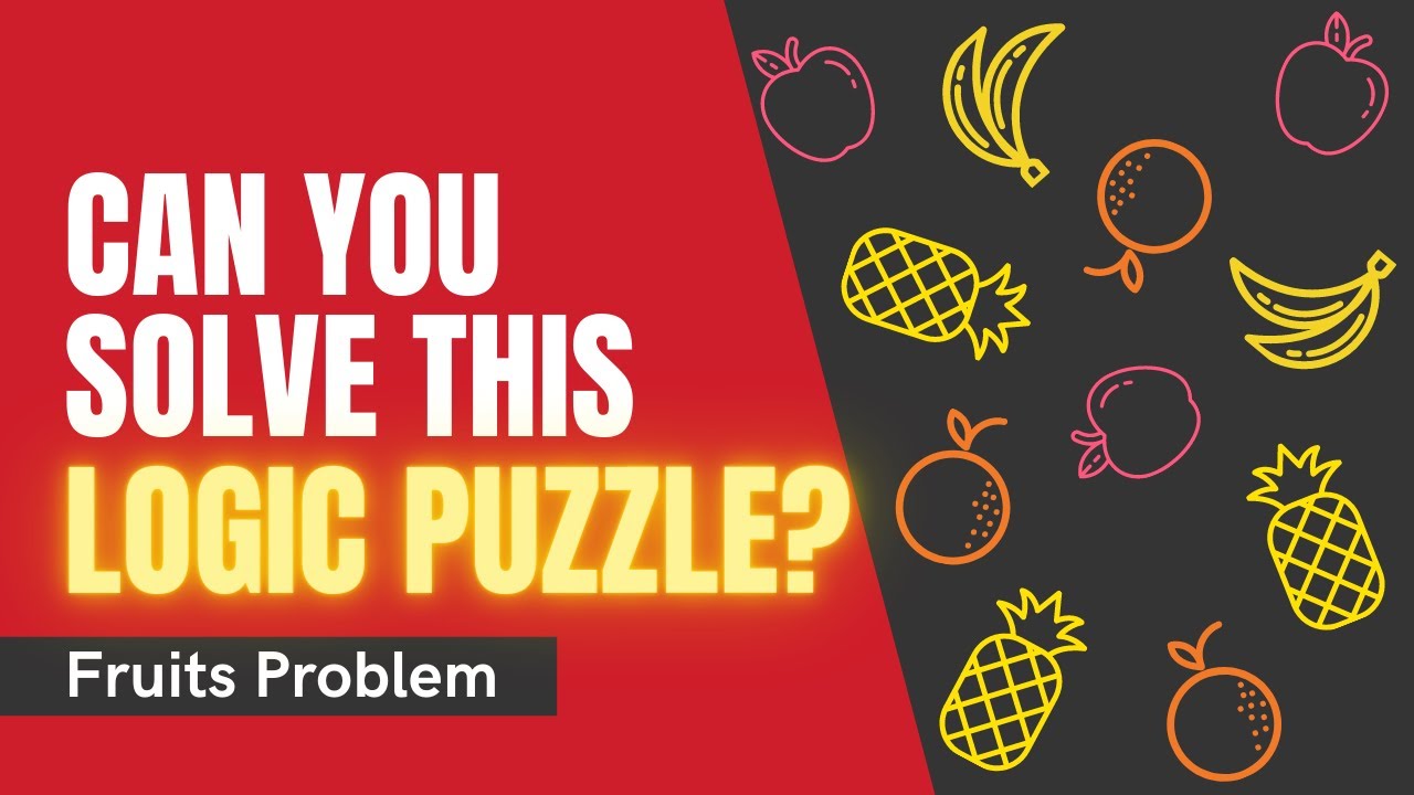 Logical Reasoning Math Puzzle With Answer | Fruits Problem
