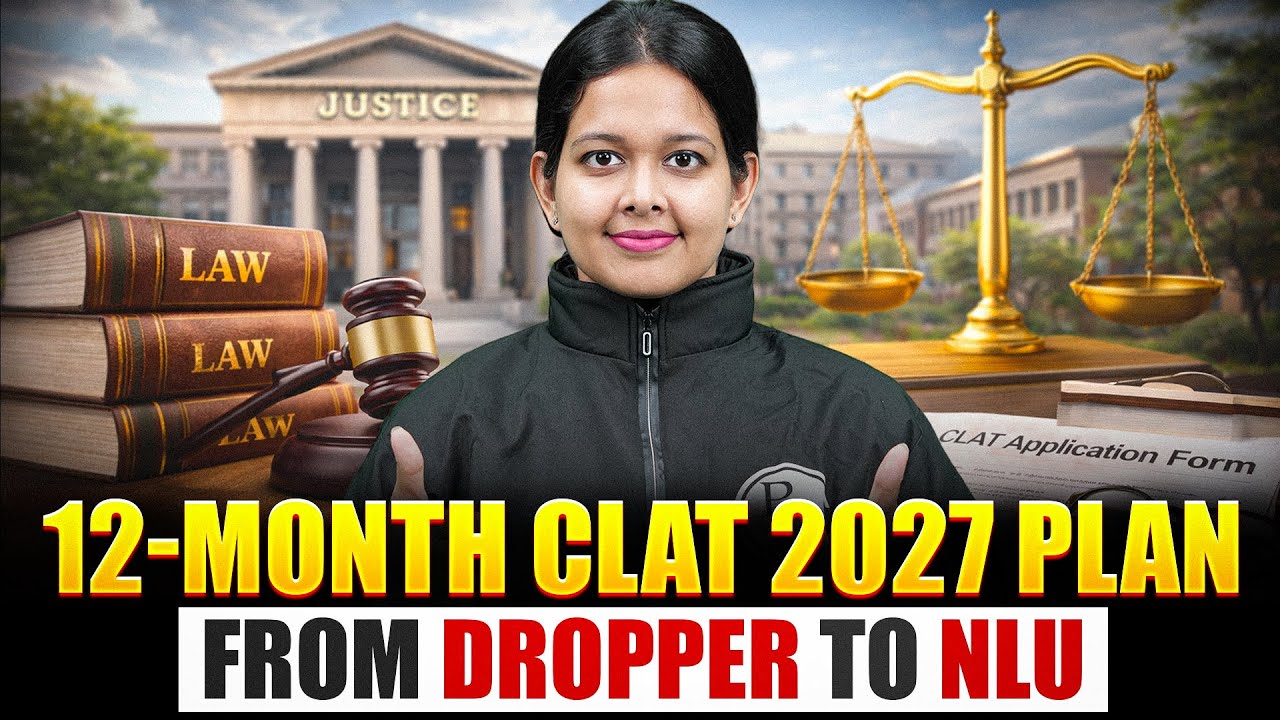CLAT 2027 Dropper Strategy | 12-Month Serious Preparation Plan to Crack CLAT?
