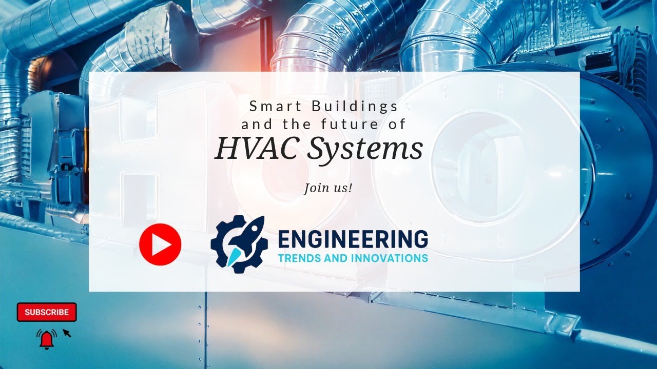 HVAC Systems Explained: Trends, Challenges, and Innovations