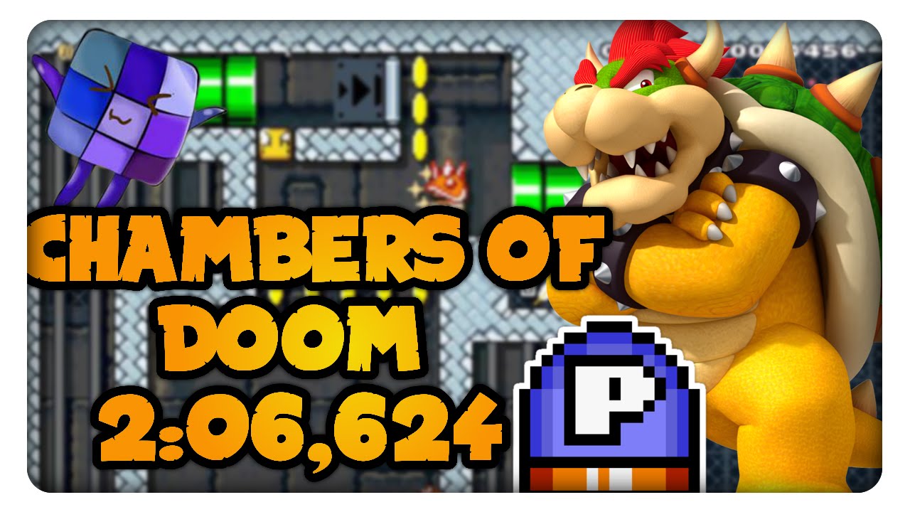 Bowser's Chambers of Doom (2:06,624) Semi Pro Speedrun