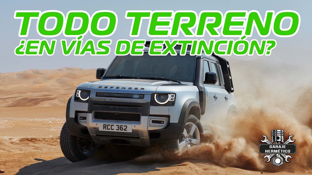 COCHES TODO TERRENO ¿Una especie en vías de EXTINCIÓN?