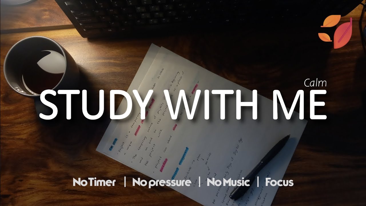 Study With Me ☕ | No Music, No Stress, No Pressure | Just Focus