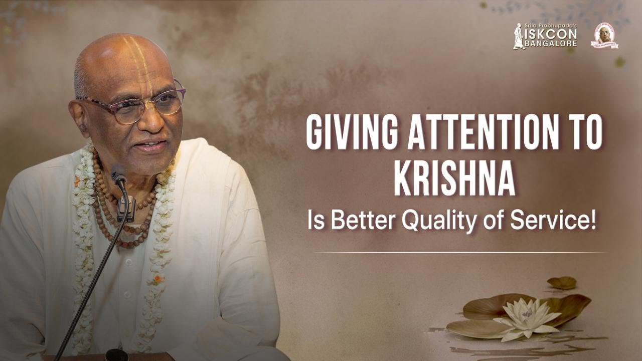 Giving Attention to Krishna Is Better Quality of Service! | Sri Madhu Pandit Dasa | Soulful Japa