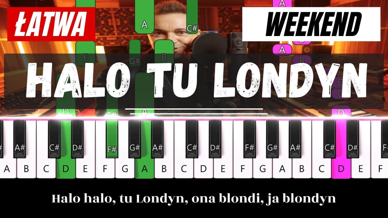Weekend - Halo tu Londyn 🎹| Piano Tutorial (Łatwa) Nuty w opisie