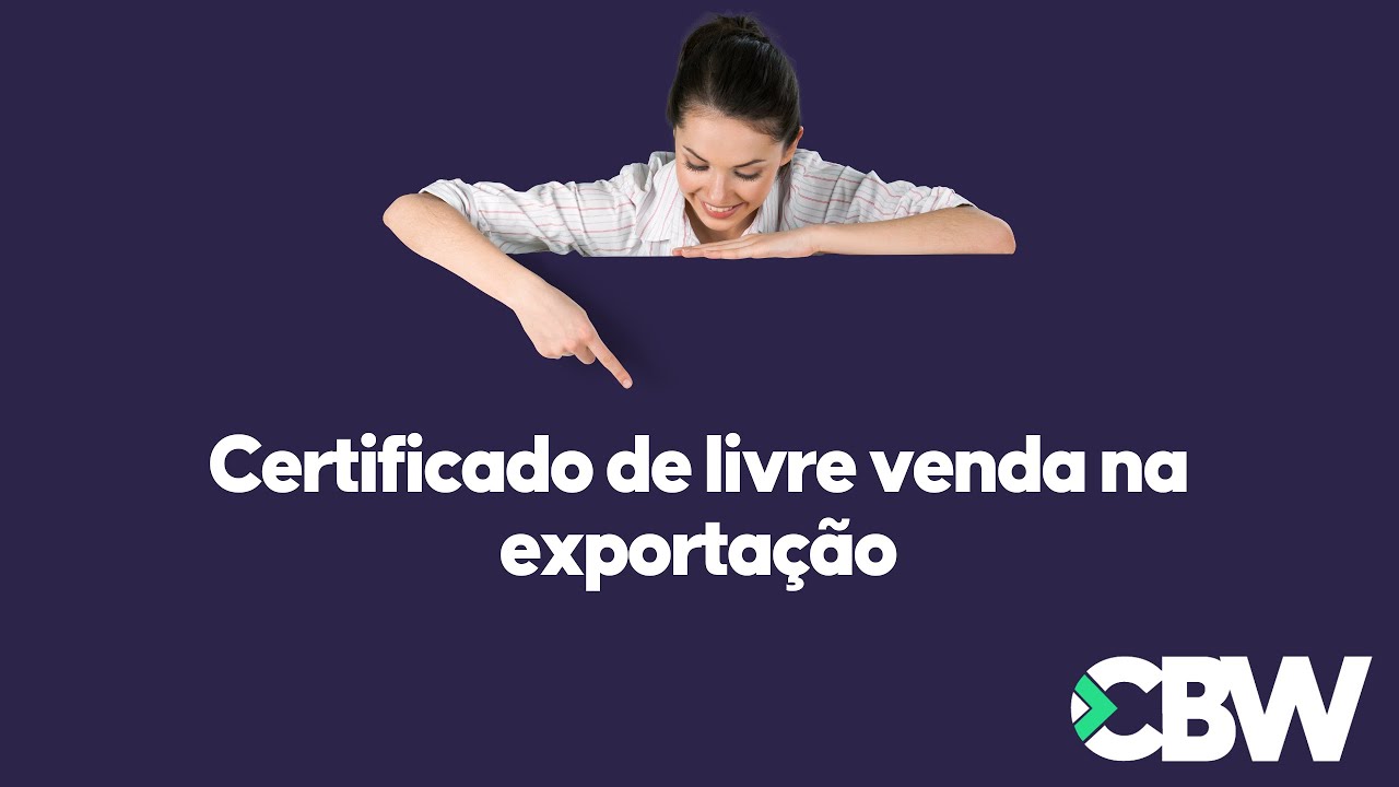 CBW Export - Certificado de livre venda