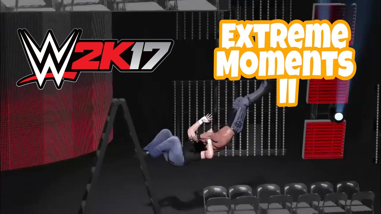 WWE 2K17 Extreme Moments II ( Brutal Spots & Glitches )