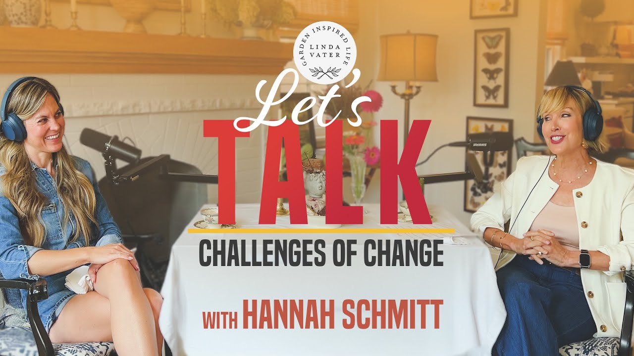 Let's Talk: Challenges of Change Podcast with Linda Vater Ep. 1 Hannah Schmitt