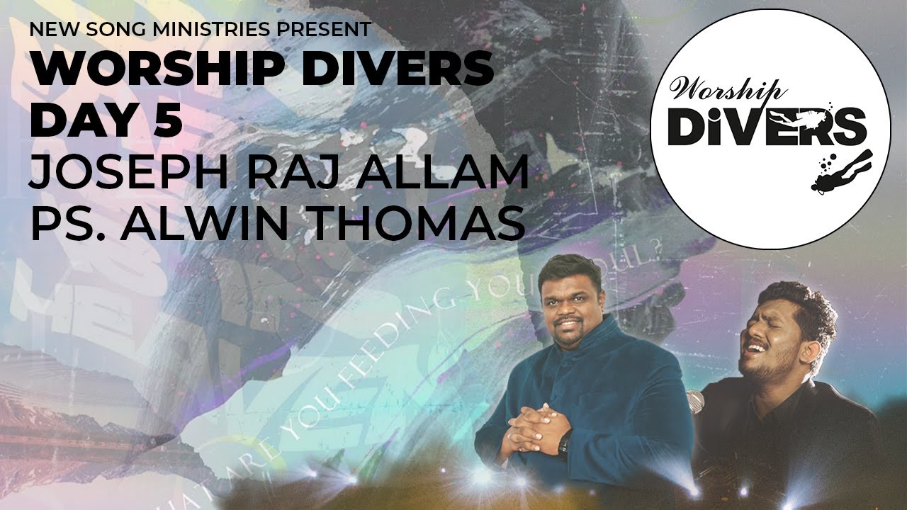 Worship Divers 2021 (LIVE) | Joseph Raj Allam & Ps. Alwin Thomas - EP #5