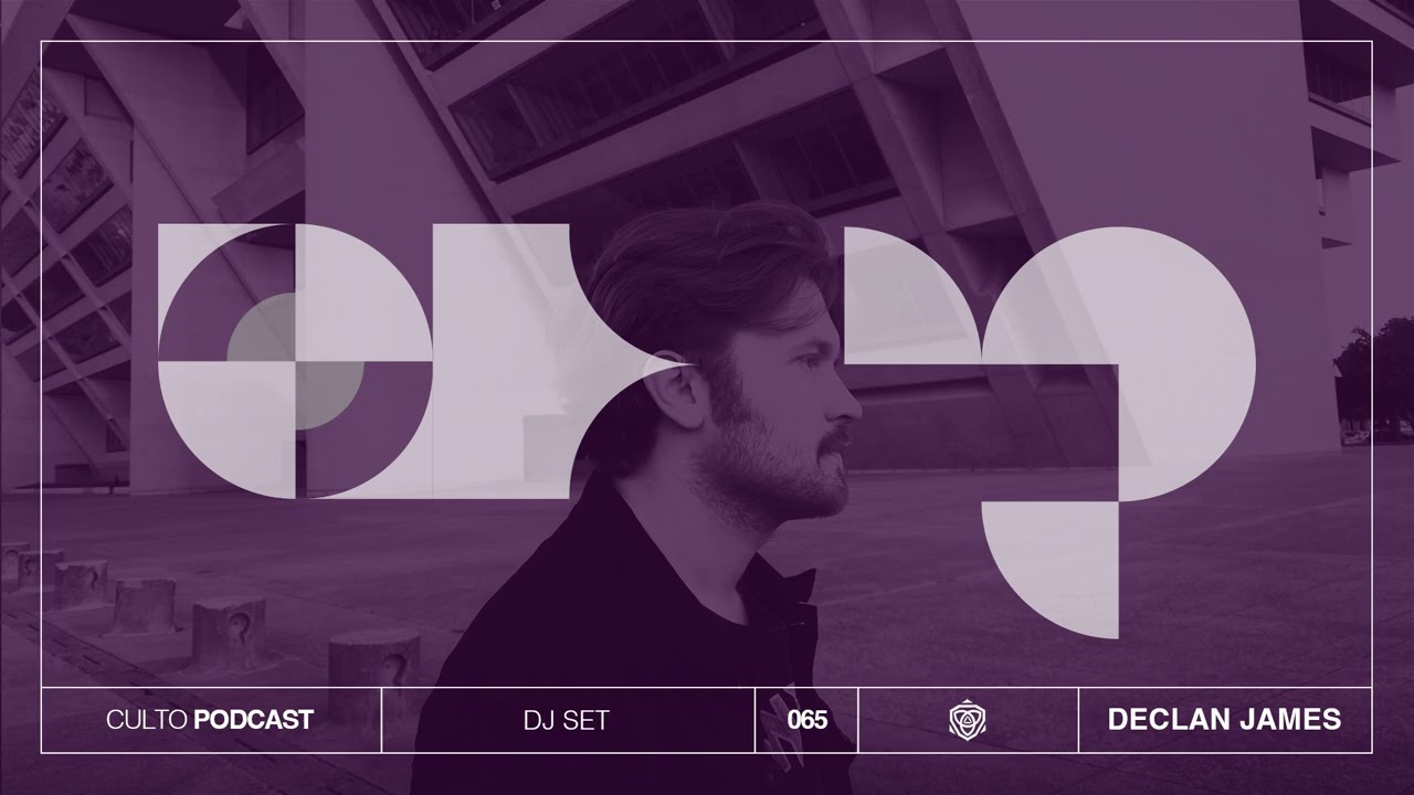 Declan James - Culto Podcast 065.