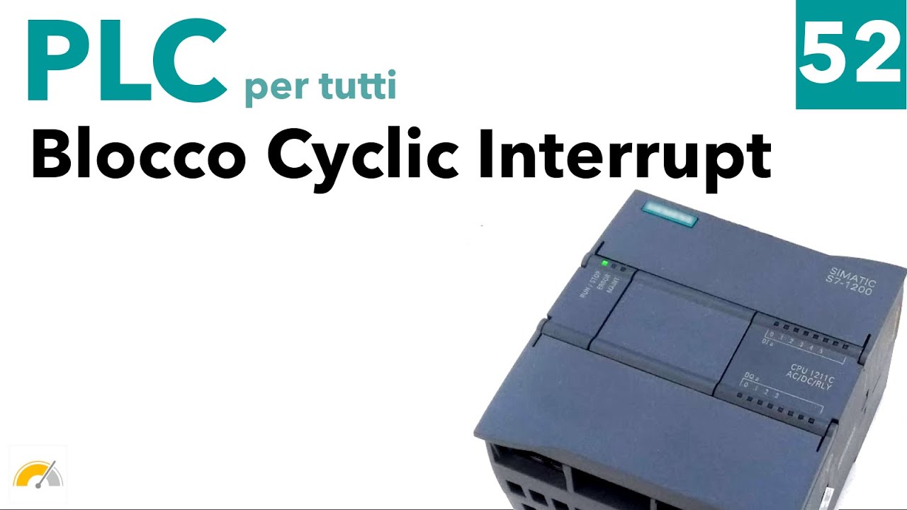 Richiamare codice periodicamente su PLC S7-1200 con i blocchi ciclici - Video 52