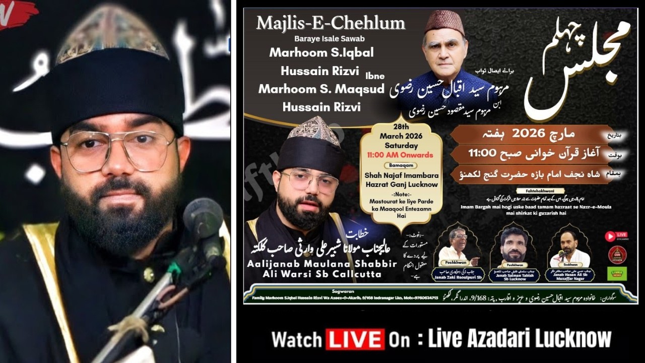 🔴 Live Majlis-E-Chehlum | Marhoom Syed Iqbal Hussain Rizvi | Maulana Shabbir Ali Warsi Sb Callcutta