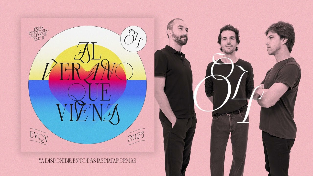 84 - El Verano Que Viene