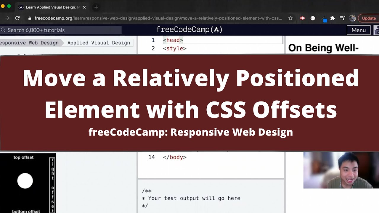 Move a Relatively Positioned Element with CSS Offsets (Applied Visual Design) freeCodeCamp tutorial