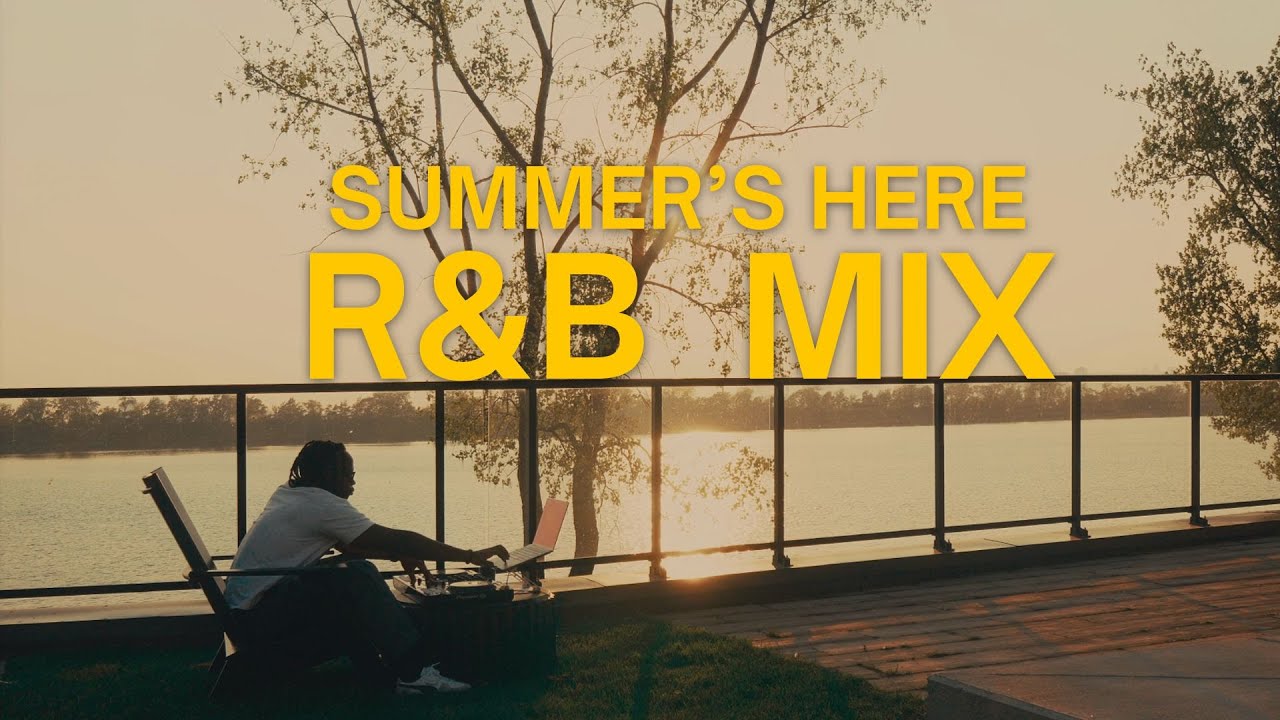 4L Summer's Here R&B Mix | Featuring Drake, Rihanna, SZA, Chris Brown, PARTYNEXTDOOR + More