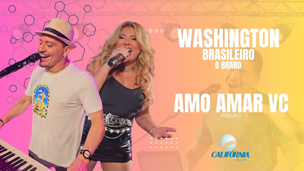AMO AMAR VC - WASHINGTON BRASILEIRO 