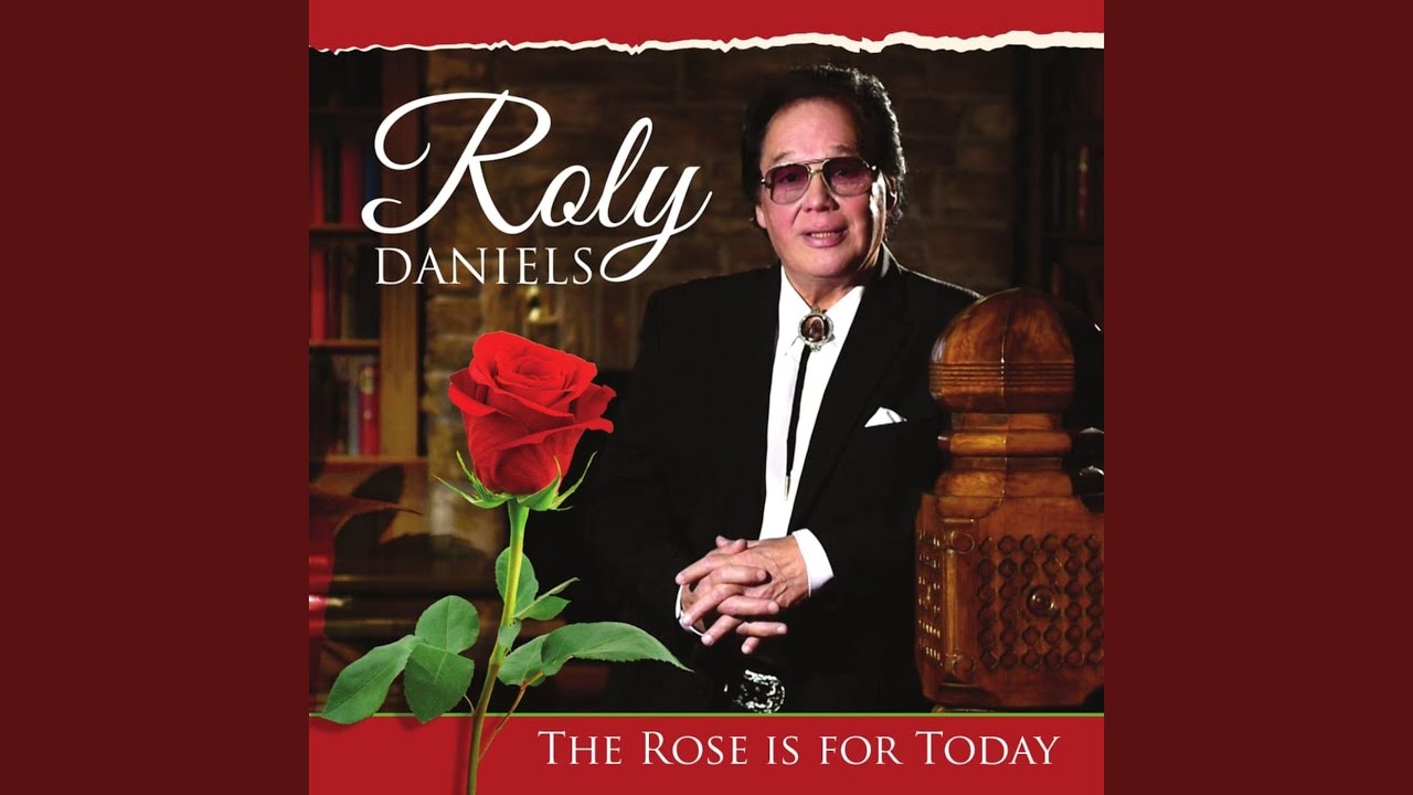 The Rose Is for Today