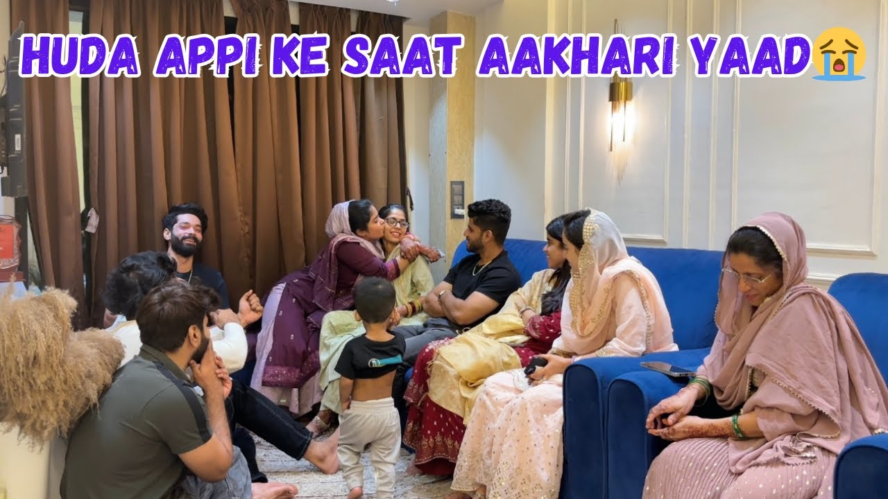 Huda Appi ke saat aakhari yaad 🥹|| huda Appi ki Shadi || Haifa’s vlog