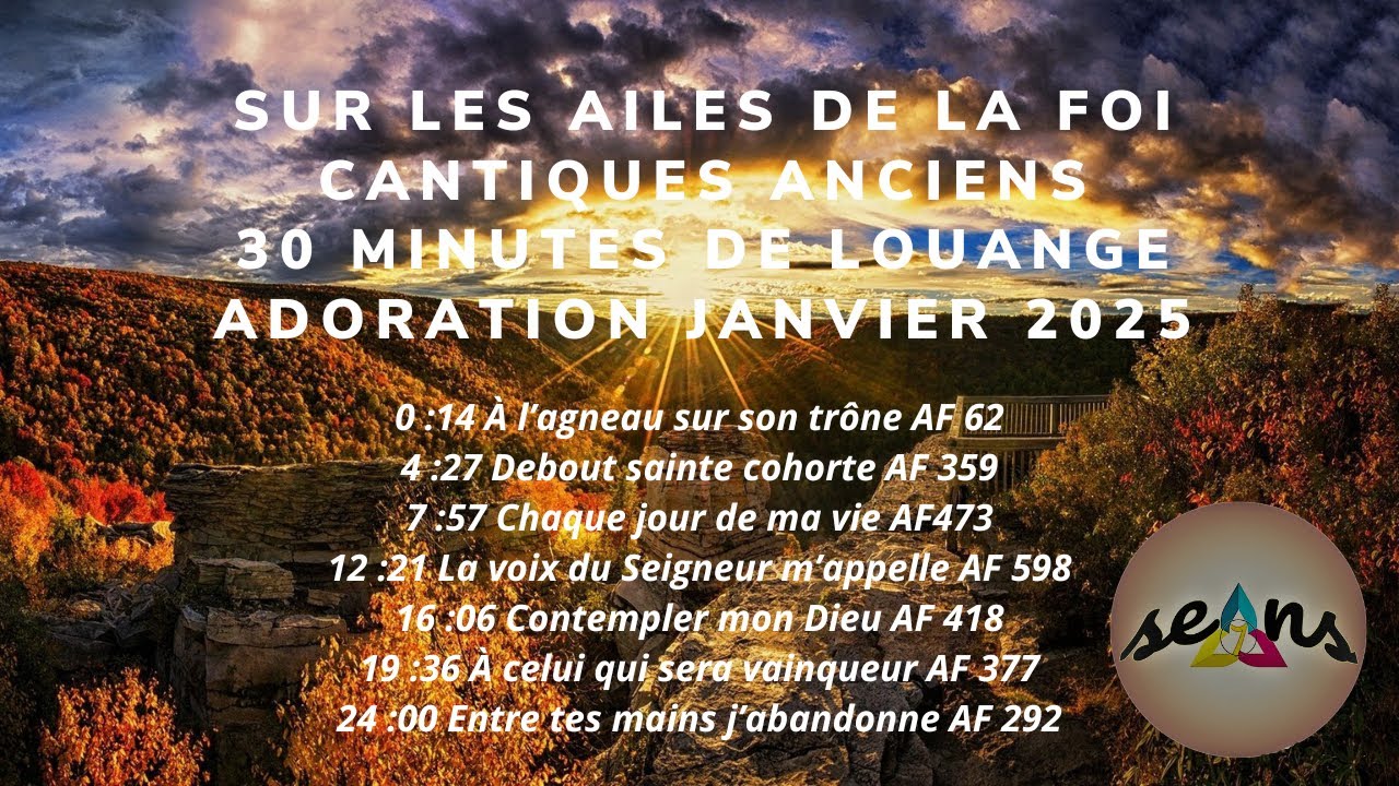 Sur les ailes de la foi cantiques anciens louange adoration