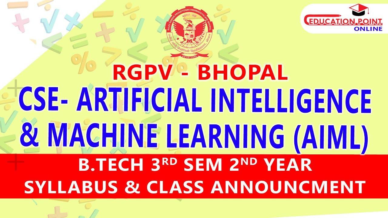 Artificial Intelligence & Machine Learning (AIML) RGPV B.Tech 3rd Sem 2nd Year Syllabus