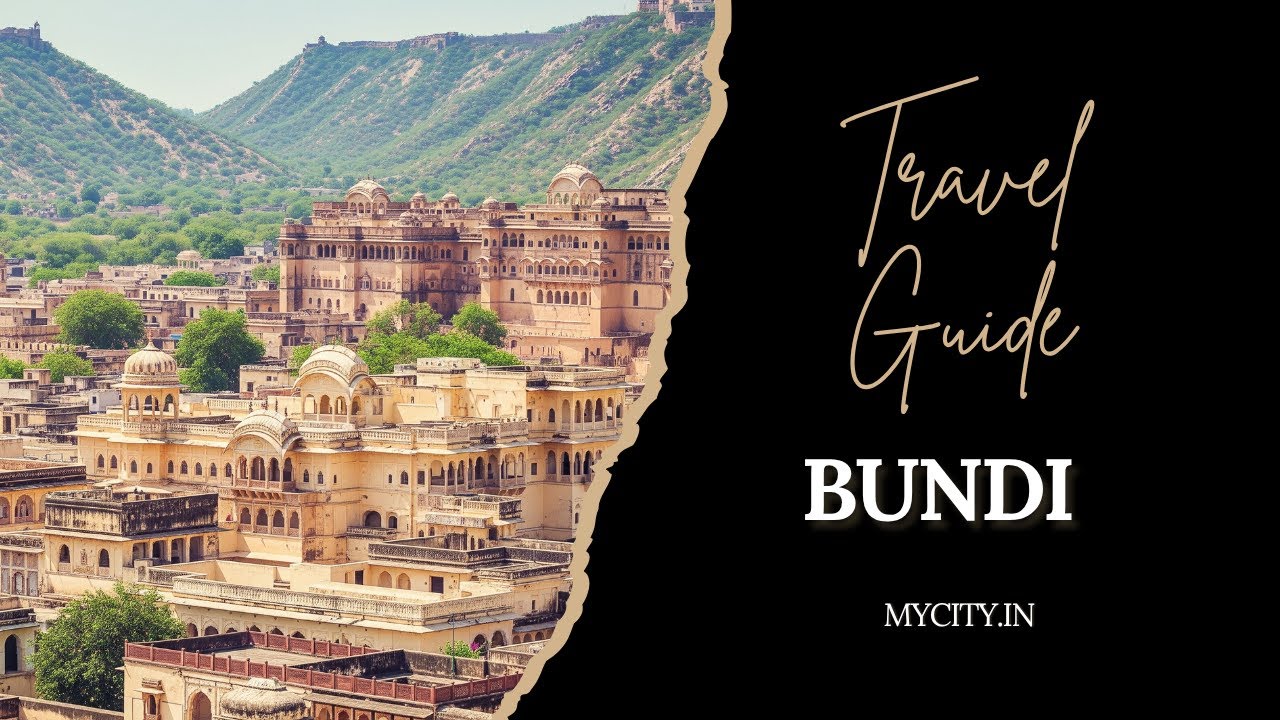 Bundi - City Travel Guide - mycity.in