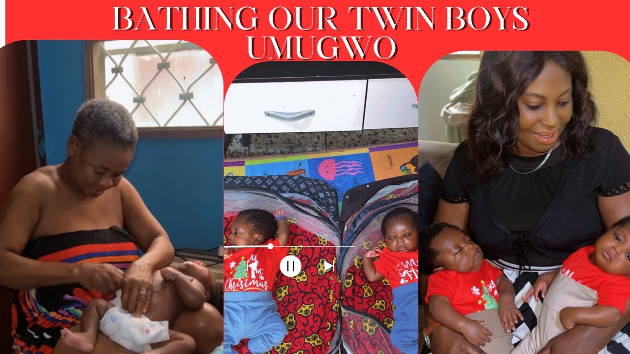 (Part 1) Bathing our Twins  in Nigeria - UMUGWO 2026 