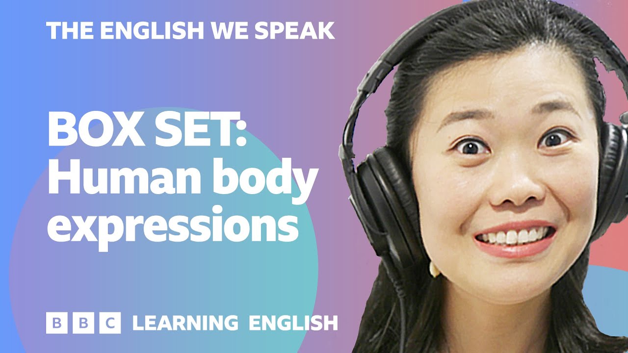 BOX SET: English vocabulary mega-class! Learn 10 'human body' expressions in 25 minutes!