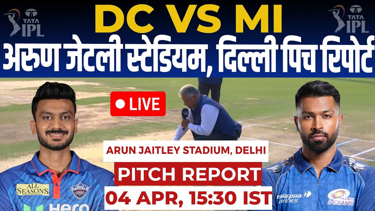 DC vs MI IPL Match 8th Pitch Report, arun jaitley stadium Delhi Pitch Report, Delhi Pitch Report