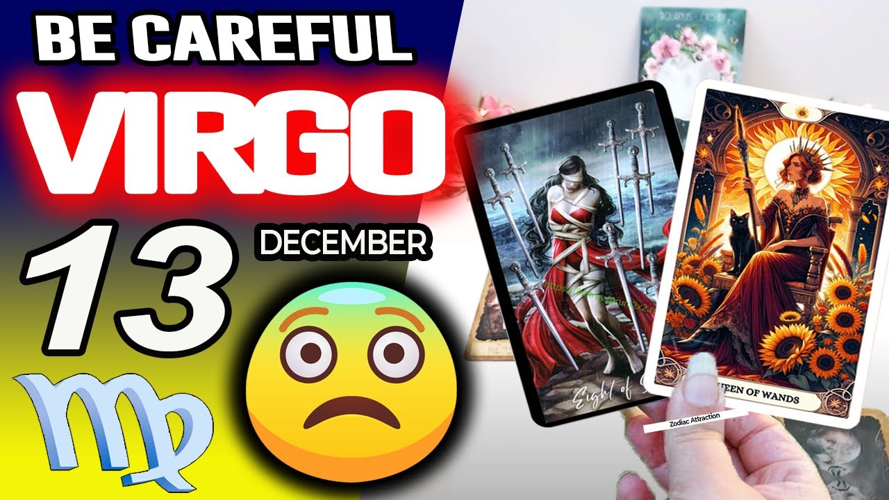 Virgo ♍️BE CAREFUL⚠️A VERY BAD WOMAN DOES THIS TO YOU😱🚨 horoscope for today DECEMBER 13 2025 ♍️