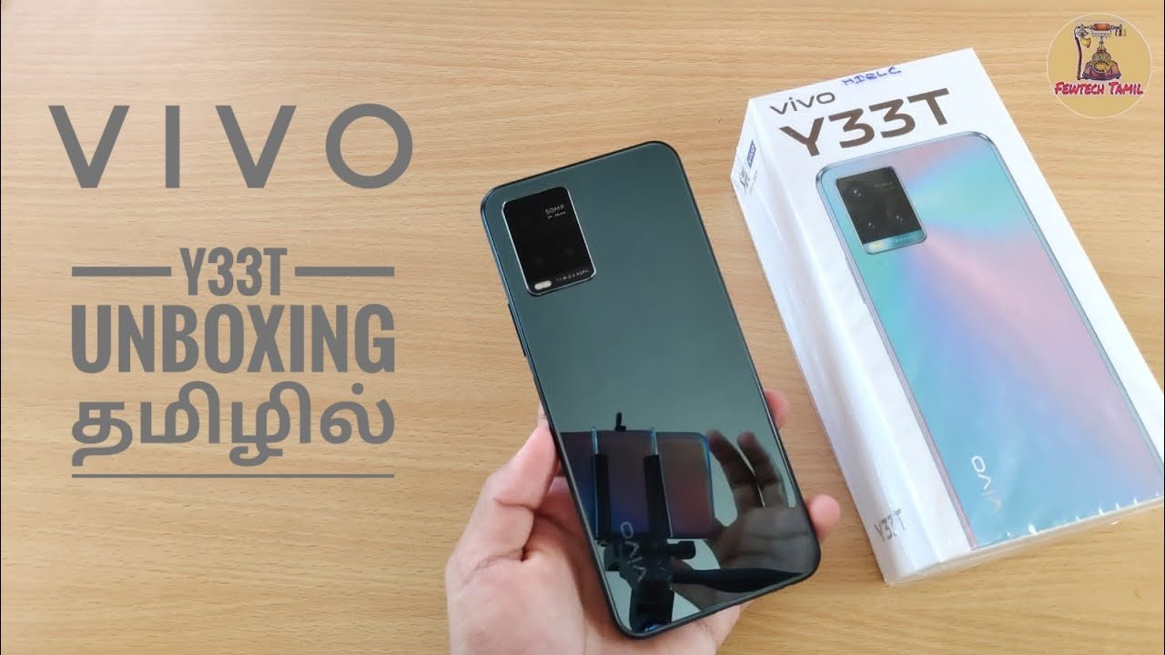 Vivo Y33t Unboxing in tamil 🤩 mirror 🪞 phone 😂 Fewtech Tamil