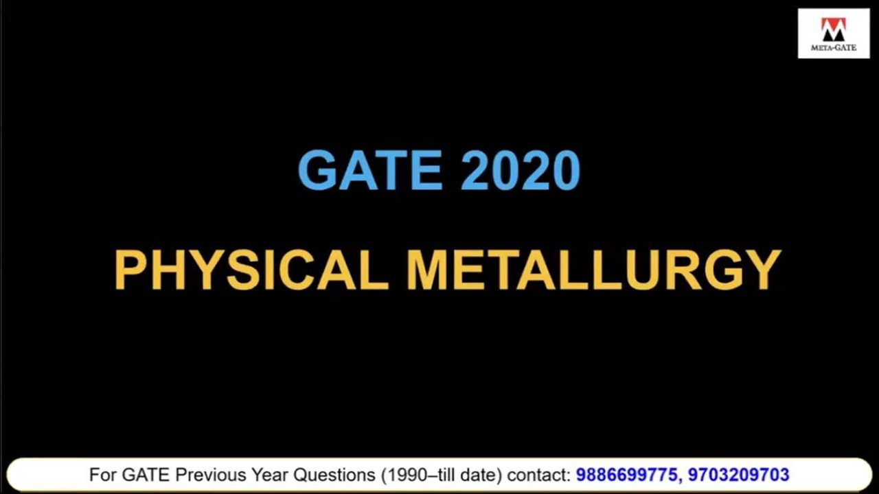 Previous Year's GATE Questions | Physical Metallurgy | GATE 2020