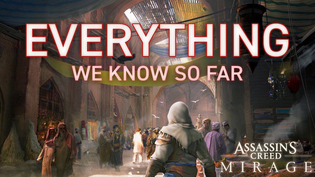 Assassin's Creed Mirage - Everything We Know So Far..