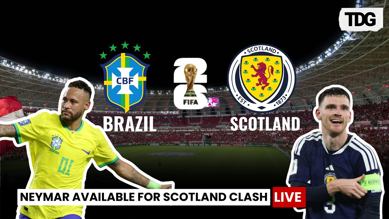 WATCH LIVE: Scotland vs Brazil | FIFA World Cup 2026 Group C Clash
