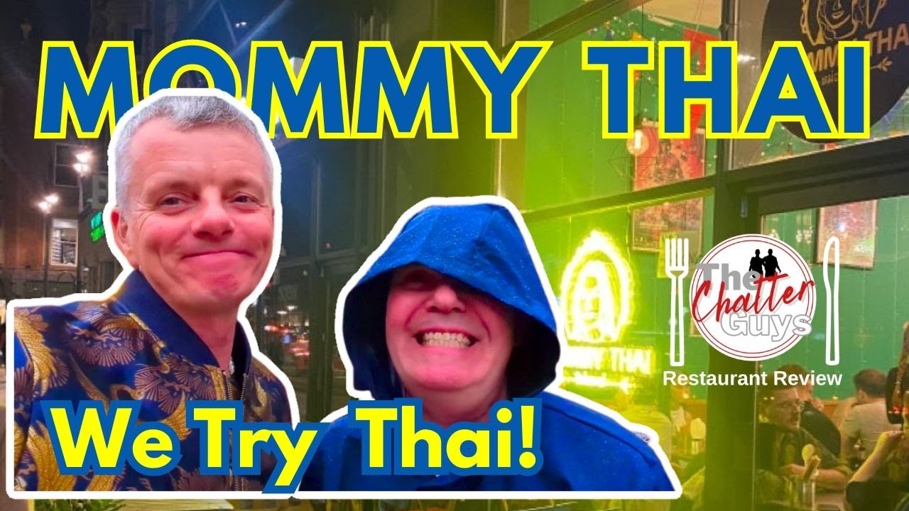 Is Mommy Thai in Leeds Really as GOOD as Everyone Says?