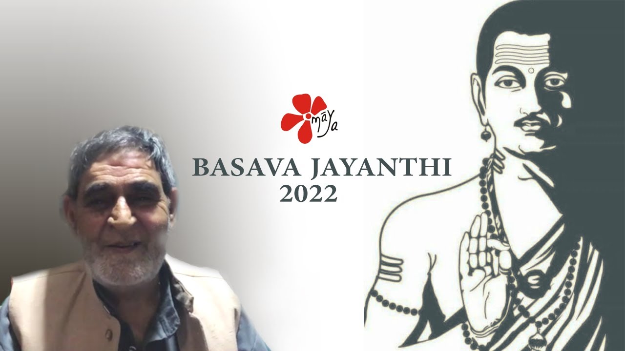 Basava Jayanthi 2022 | Prof  Mohammad Zaman Azurdah | Maya Films